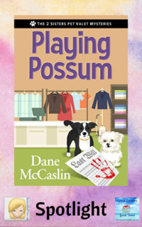 Playing Possum by Dane McCaslin ~ Spotlight