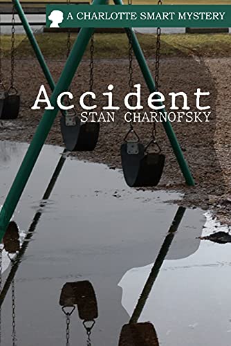 Accident by Stan Charnofsky