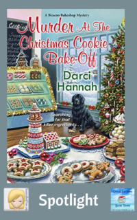 Murder at the Christmas Cookie Bake-Off by Darci Hannah ~ Spotlight