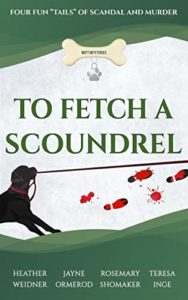 To Fetch a Scoundrel