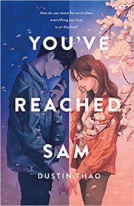 You've Reached Sam by Dustin Thao