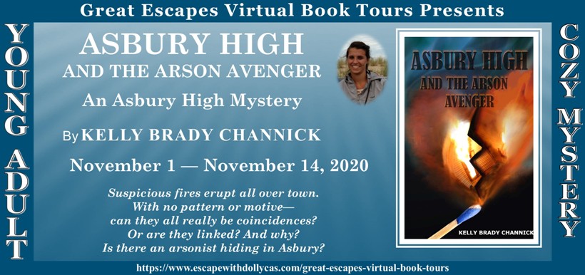 Asbury High and the Arson Avenger by Kelly Brady Channick