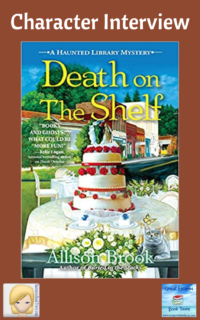 Death on the Shelf by Allison Brook ~ Character Interview