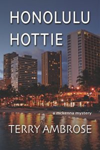 Honolulu Hottie by Terry Ambrose