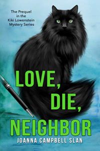 Love Die Neighbor by Joanna Campbell Slan