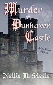 Murder at Dunhaven Castle by Nellie H. Steele