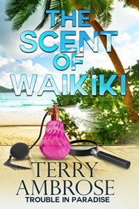 The Scent of Waikiki by Terry Ambrose
