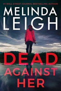 Dead Against Her by Melinda Leigh 5