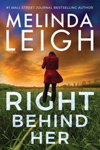 Right Behind Her by Melinda Leigh 4