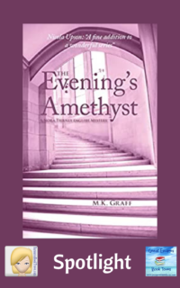 The Evening’s Amethyst by M.K. Graff ~ Spotlight