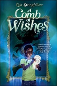 A Comb of Wishes by Lisa Stringfellow