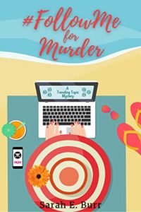 #FollowMe for Murder by Sarah E. Burr