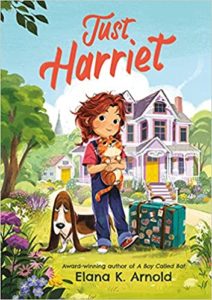 Just Harriet by Elana K. Arnold