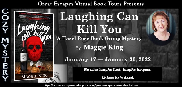 Laughing Can Kill You by Maggie King ~ Spotlight