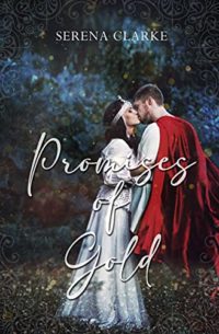 Promises of Gold by Serena Clarke