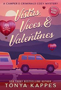 Vistas, Vices, and Valentines by Tonya Kappes