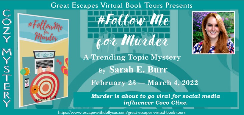 #FollowMe for Murder by Sarah E. Burr ~ Spotlight
