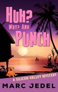 Huh Why And Punch by Marc Jedel