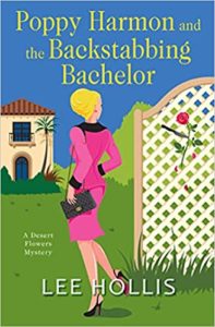 Poppy Harmon and the Backstabbing Bachelor by Lee Hollis