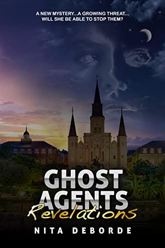 Ghost Agents: Revelations by Nita DeBorde