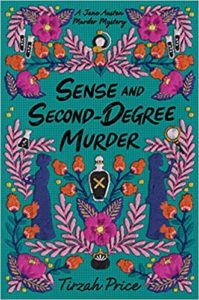 Sense and Second-Degree Murder by Tirzah Price