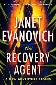 The Recovery Agent by Janet Evanovich