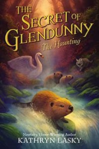The Secret of Glendunny The Haunting by Kathryn Lasky