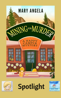 Mining for Murder by Mary Angela ~ Spotlight