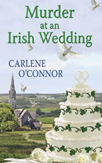 Murder at an Irish Wedding by Carlene O’Connor