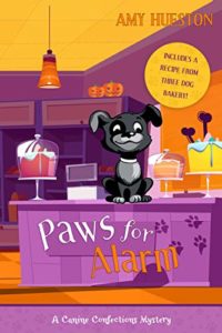 Paws for Alarm by Amy Hueston