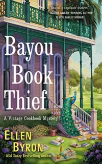 Bayou Book Thief by Ellen Byron