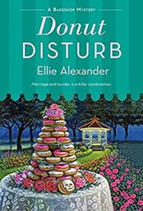 Donut Disturb by Ellie Alexander