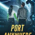 Port Anywhere by J.S. Frankel