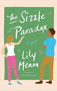 The Sizzle Paradox by Lily Menon