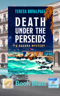 Death Under The Perseids by Teresa Dovalpage ~ Book Blast