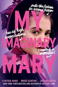 My Imaginary Mary by Cynthia Hand; Brodi Ashton; Jodi Meadows