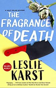The Fragrance of Death by Leslie Karst