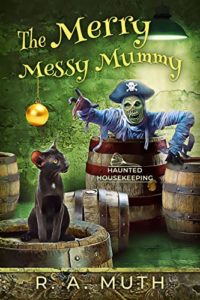 The Merry Messy Mummy by R. A. Muth