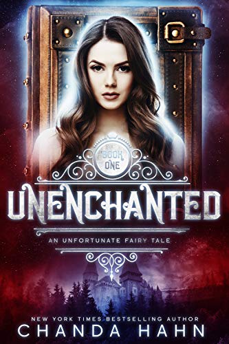 UnEnchanted by Chanda Hahn