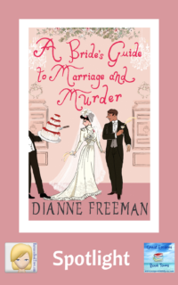 A Bride’s Guide to Marriage and Murder ~ Spotlight