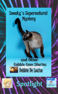 Sneaky’s Supernatural Mystery and Other Cobble Cove Stories ~ Spotlight
