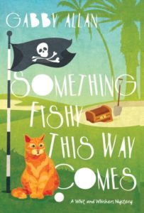 Something Fishy This Way Comes by Gabby Allan