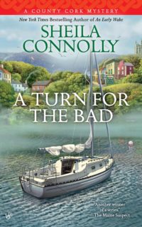 A Turn for the Bad by Sheila Connolly