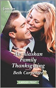 An Alaskan Family Thanksgiving by Beth Carpenter
