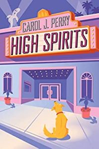 High Spirits by Carol J. Perry
