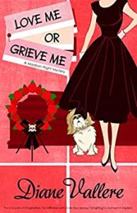 Love Me or Grieve Me by Diane Vallere