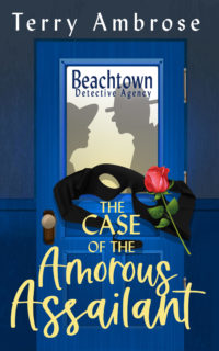 The Case of the Amorous Assailant by Terry Ambrose