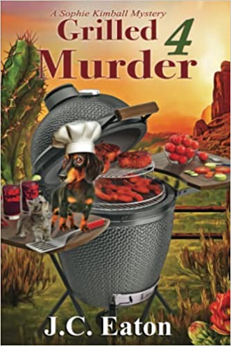 Grilled 4 Murder by J.C. Eaton