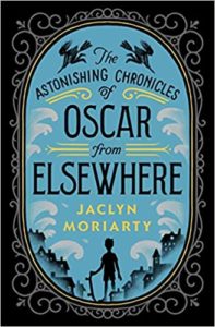 Oscar From Elsewhere by Jaclyn Moriarty