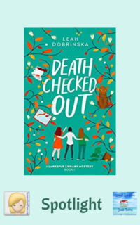 Death Checked Out by Leah Dobrinska ~ Spotlight